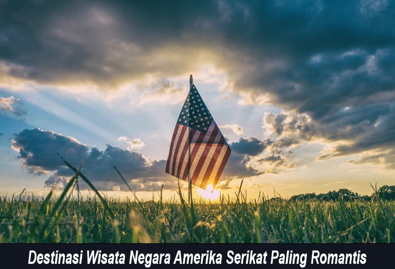 Destinasi Wisata Negara Amerika Serikat Paling Romantis